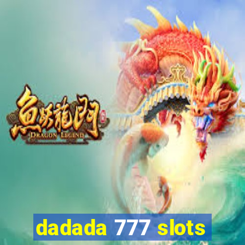 dadada 777 slots