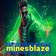 minesblaze