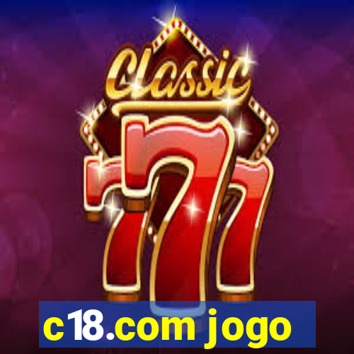 c18.com jogo