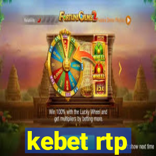 kebet rtp