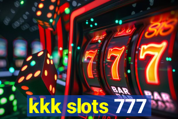 kkk slots 777