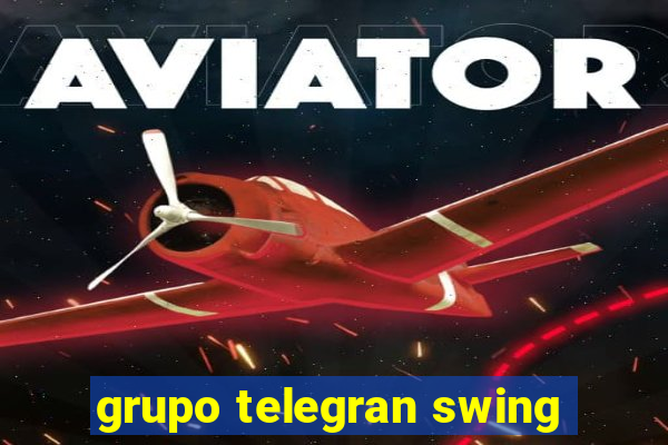 grupo telegran swing