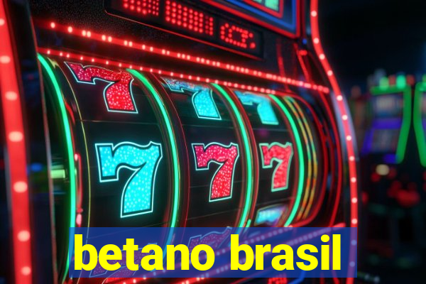 betano brasil