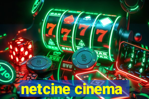 netcine cinema