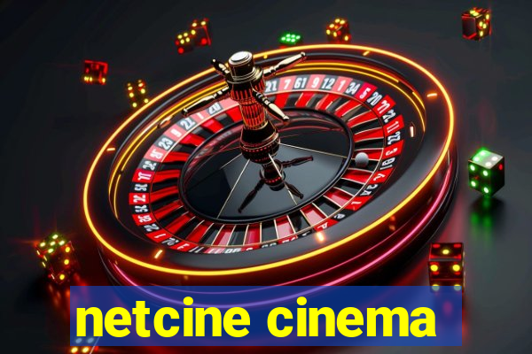 netcine cinema