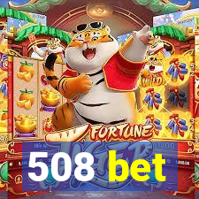 508 bet