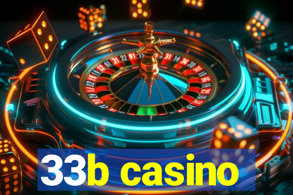 33b casino