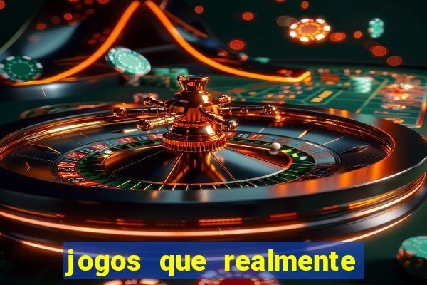 jogos que realmente pagam no cadastro