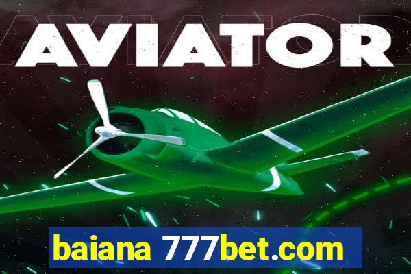 baiana 777bet.com