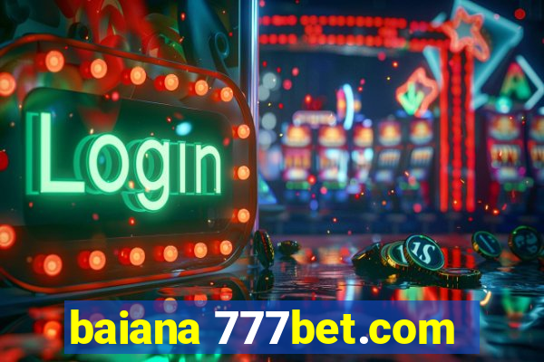 baiana 777bet.com