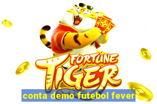 conta demo futebol fever