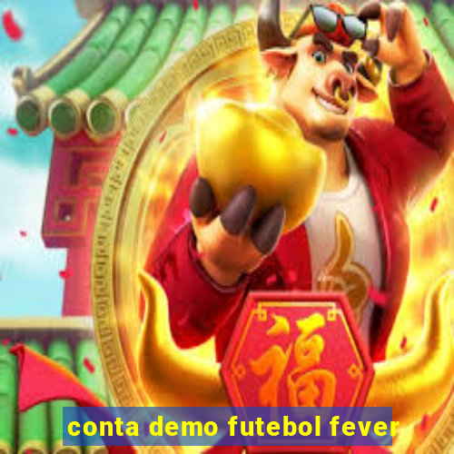 conta demo futebol fever