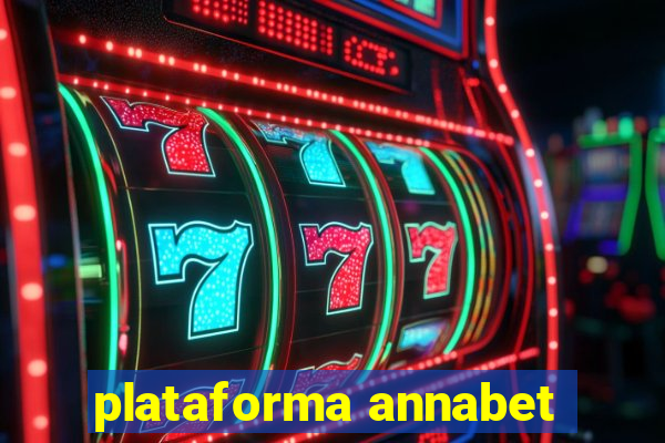 plataforma annabet