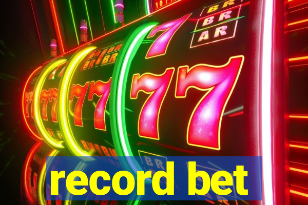 record bet