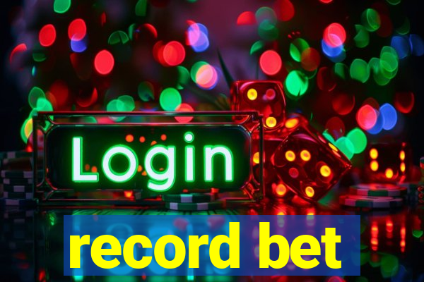 record bet