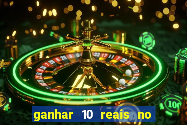 ganhar 10 reais no pix agora