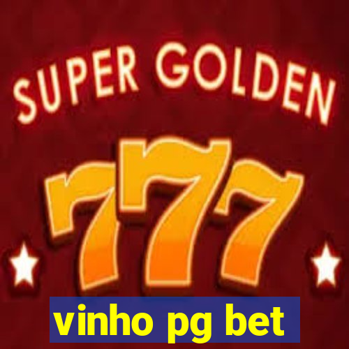 vinho pg bet