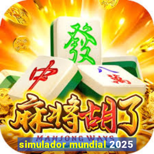 simulador mundial 2025