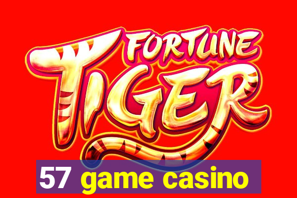 57 game casino