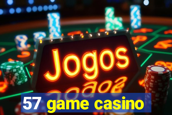 57 game casino