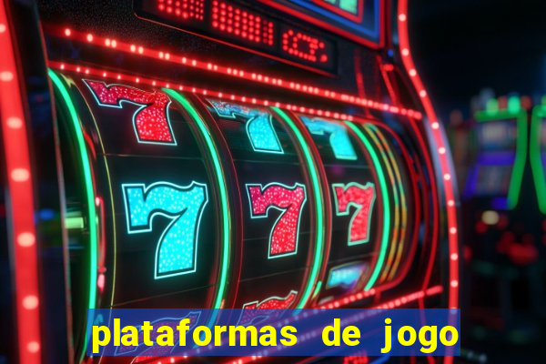 plataformas de jogo que pagam no cadastro