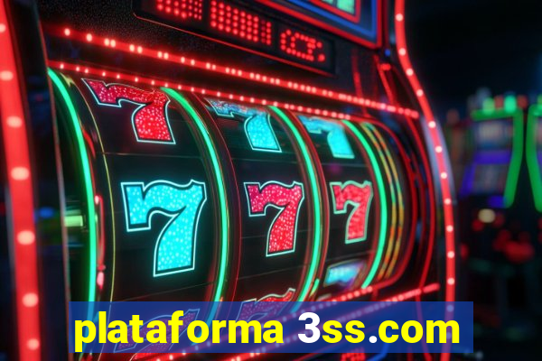 plataforma 3ss.com