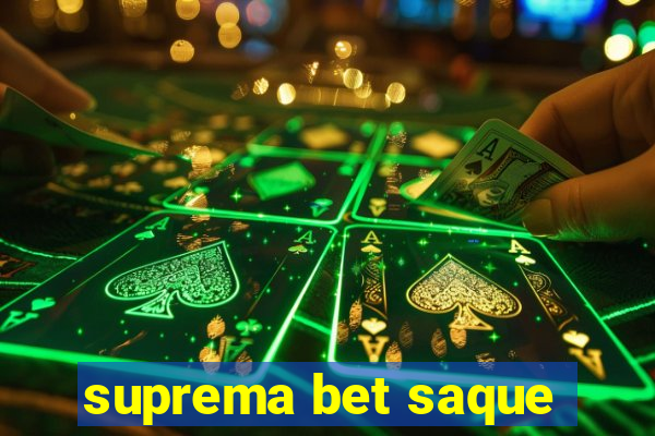 suprema bet saque