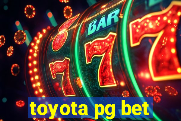 toyota pg bet