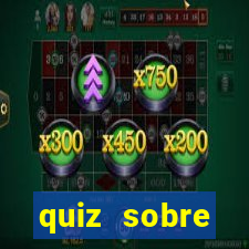 quiz sobre conhecimentos gerais