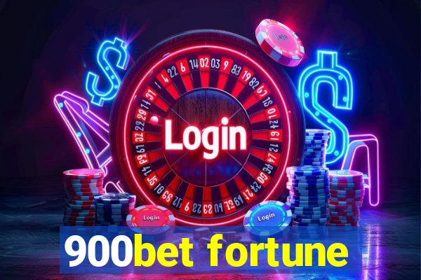 900bet fortune