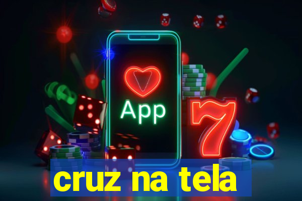 cruz na tela