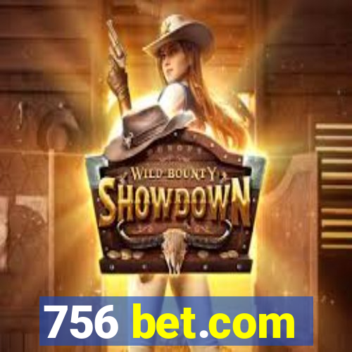 756 bet.com