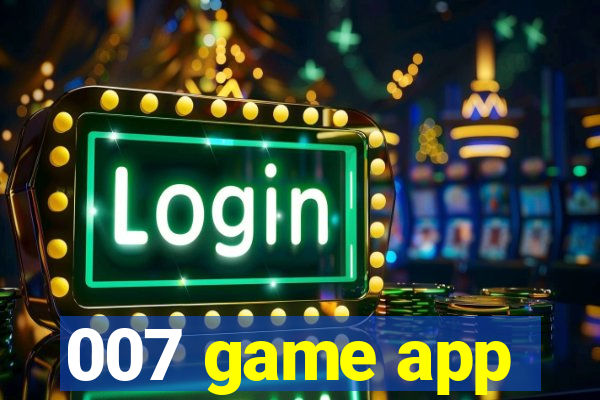 007 game app