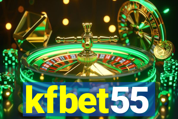 kfbet55