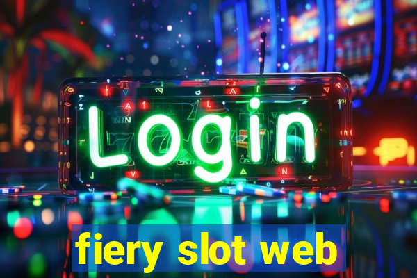 fiery slot web