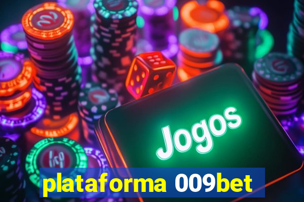 plataforma 009bet