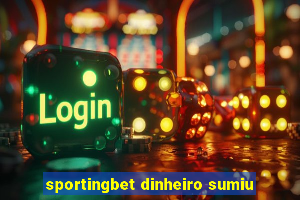 sportingbet dinheiro sumiu