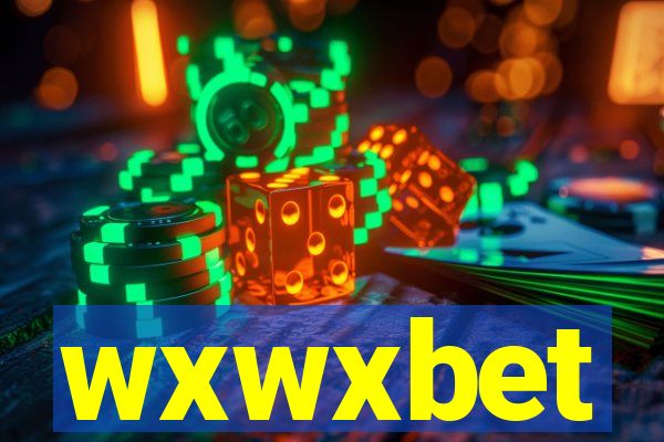 wxwxbet