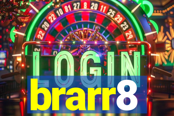 brarr8