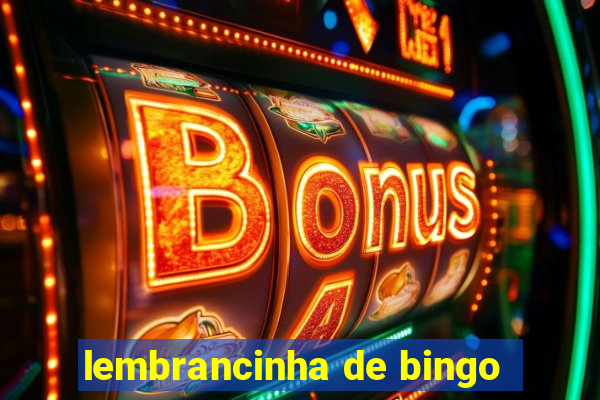 lembrancinha de bingo