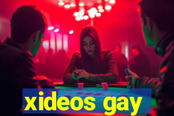 xideos gay