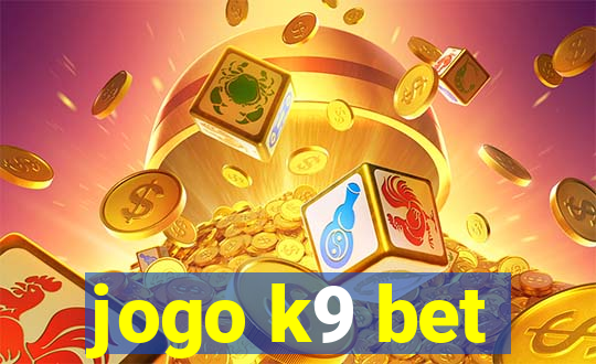 jogo k9 bet