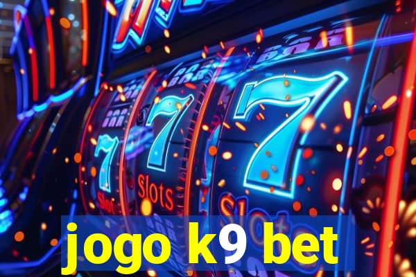 jogo k9 bet