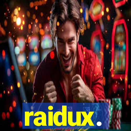 raidux.