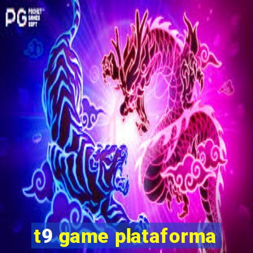 t9 game plataforma