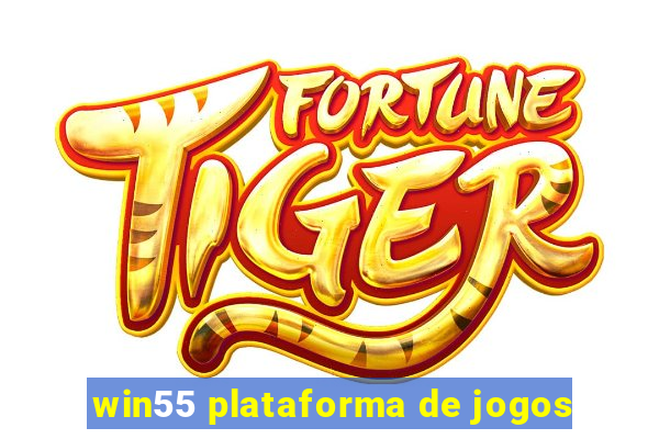 win55 plataforma de jogos