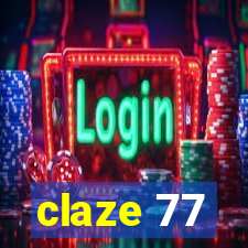 claze 77