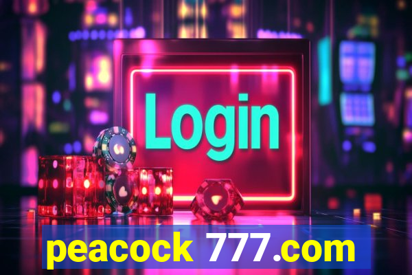 peacock 777.com