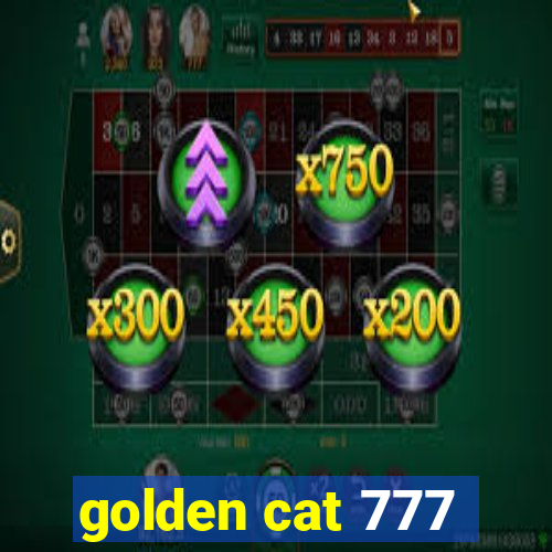 golden cat 777