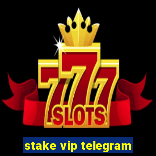 stake vip telegram